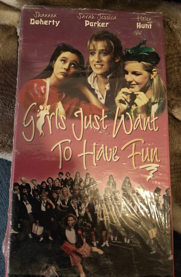 Girls just want to have fun VCR