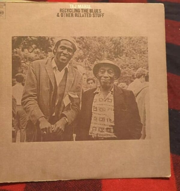 Taj Mahal . Recycling the blues and other related stuff. Vinyl